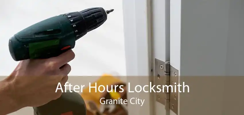 After Hours Locksmith Granite City