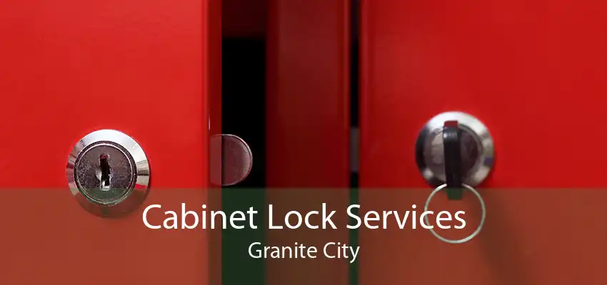 Cabinet Lock Services Granite City