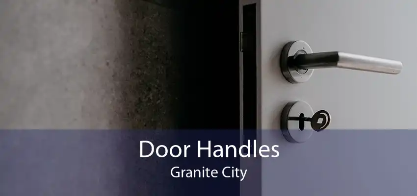 Door Handles Granite City