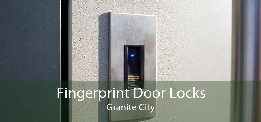 Fingerprint Door Locks Granite City