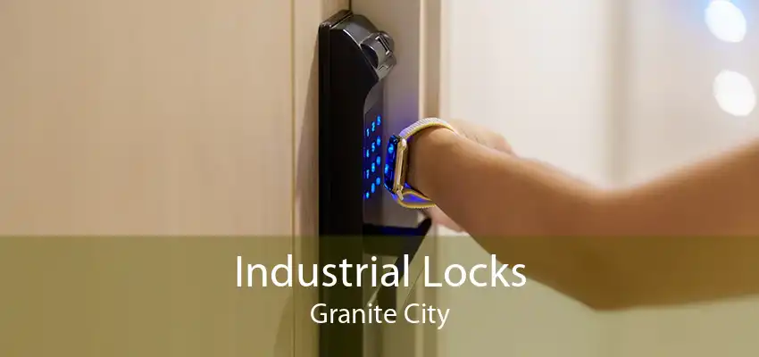 Industrial Locks Granite City