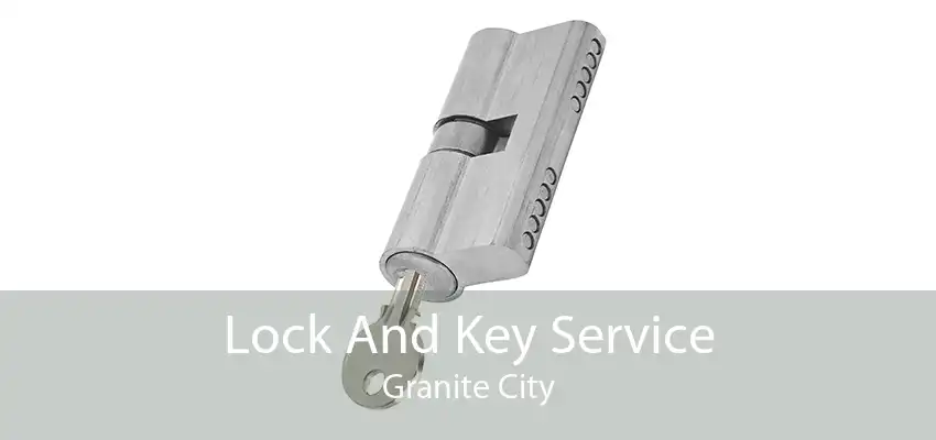 Lock And Key Service Granite City