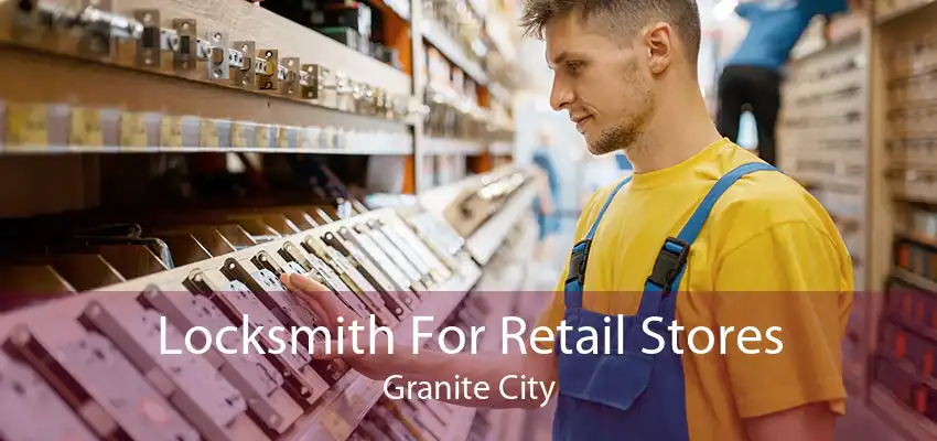 Locksmith For Retail Stores Granite City