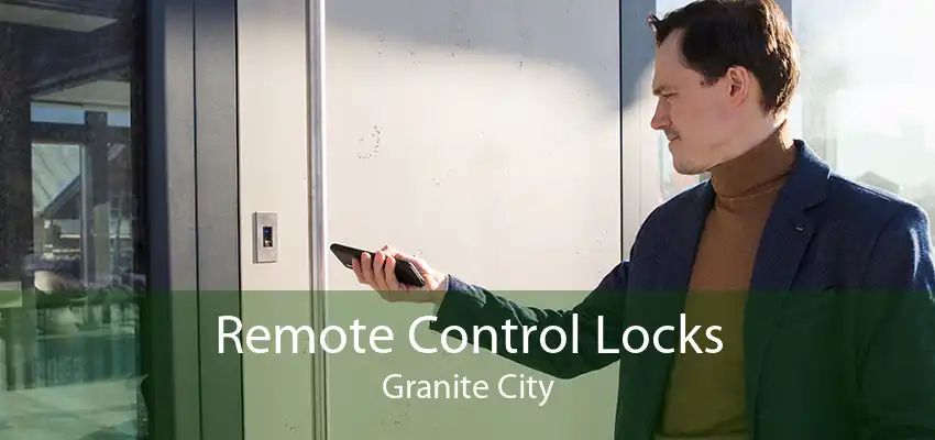 Remote Control Locks Granite City