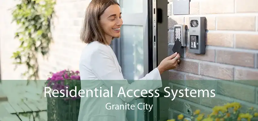 Residential Access Systems Granite City