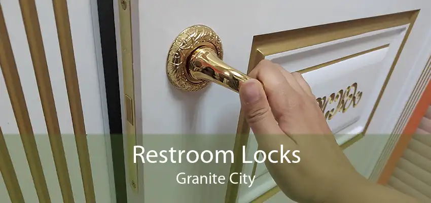 Restroom Locks Granite City