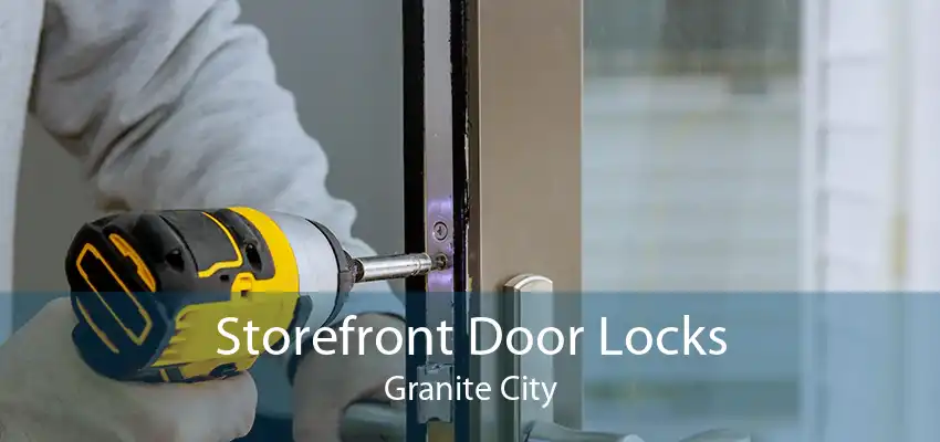 Storefront Door Locks Granite City