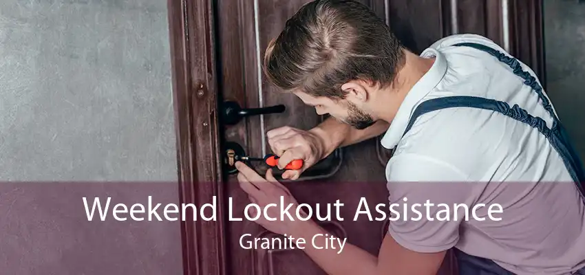 Weekend Lockout Assistance Granite City