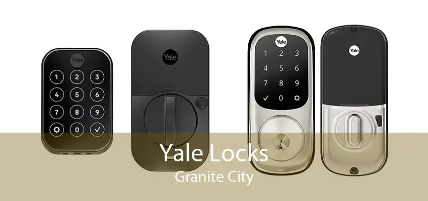 Yale Locks Granite City
