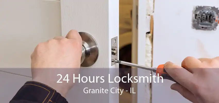 24 Hours Locksmith Granite City - IL