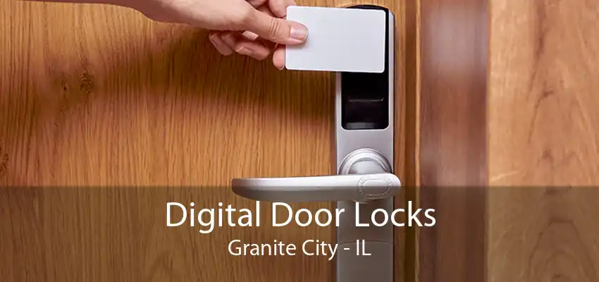 Digital Door Locks Granite City - IL