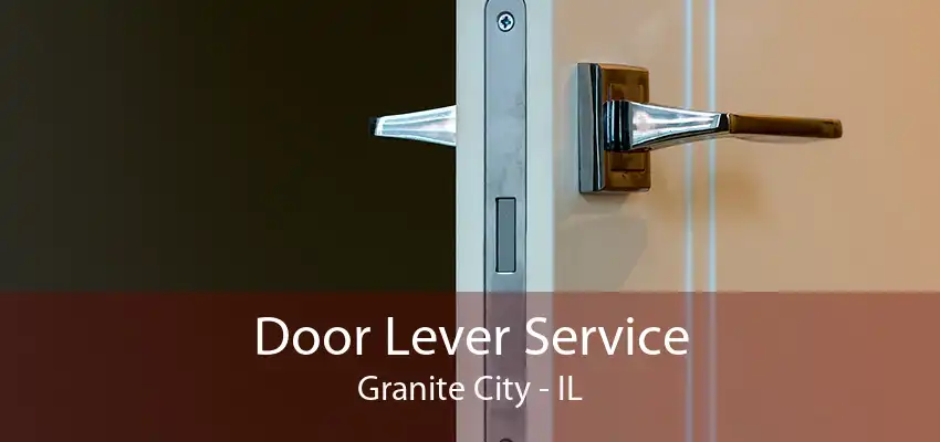 Door Lever Service Granite City - IL