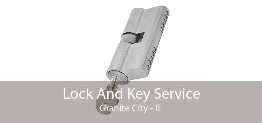 Lock And Key Service Granite City - IL