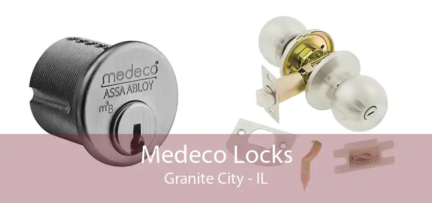 Medeco Locks Granite City - IL