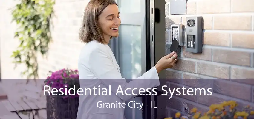 Residential Access Systems Granite City - IL