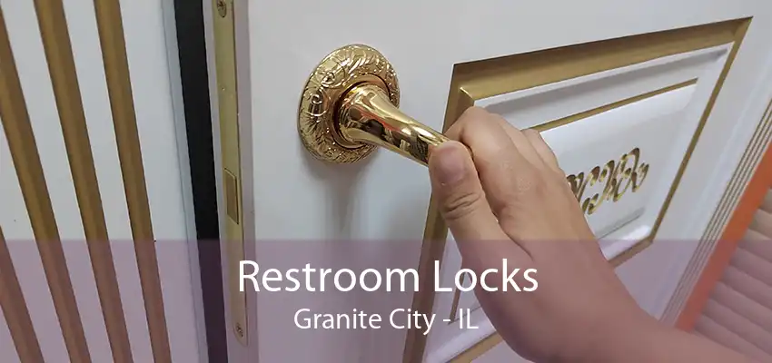 Restroom Locks Granite City - IL