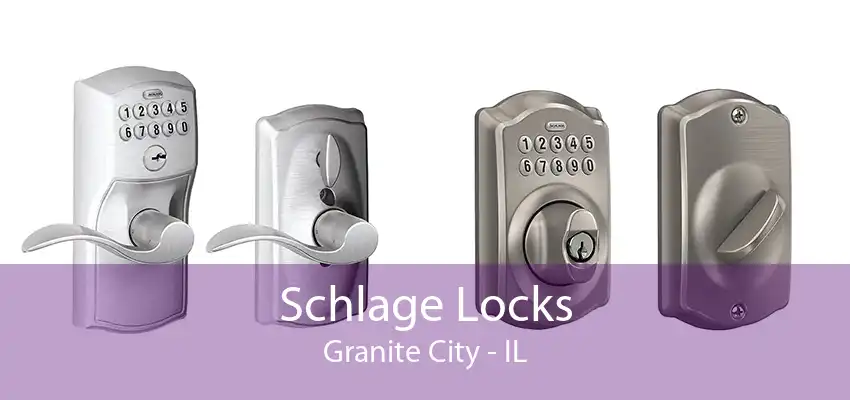 Schlage Locks Granite City - IL